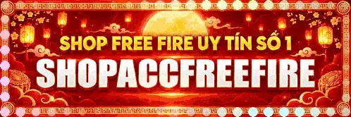 Mua Acc Free Fire - Shop Mua Bán Acc Uy Tín, Giá Rẻ